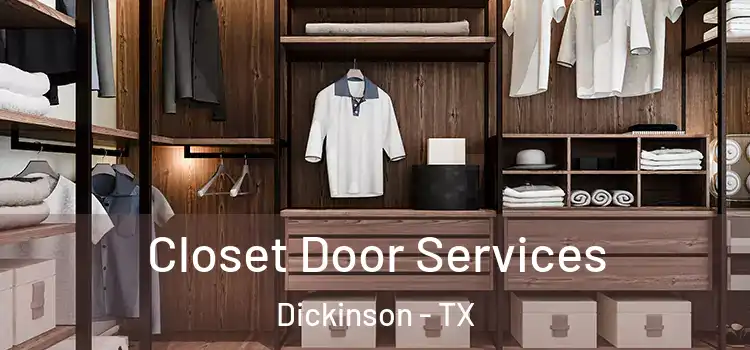 Closet Door Services Dickinson - TX