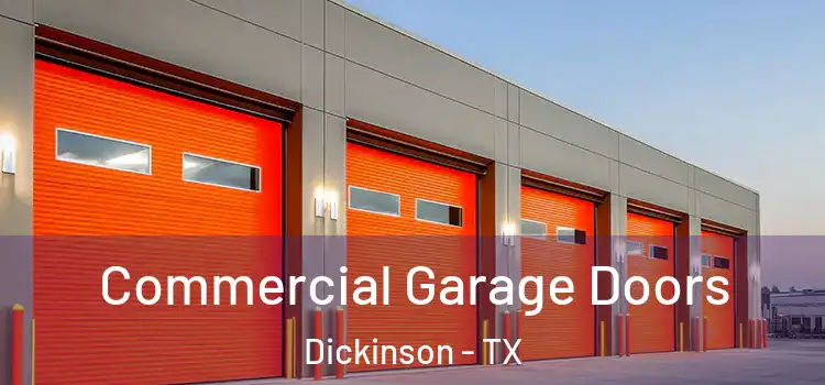  Commercial Garage Doors Dickinson - TX