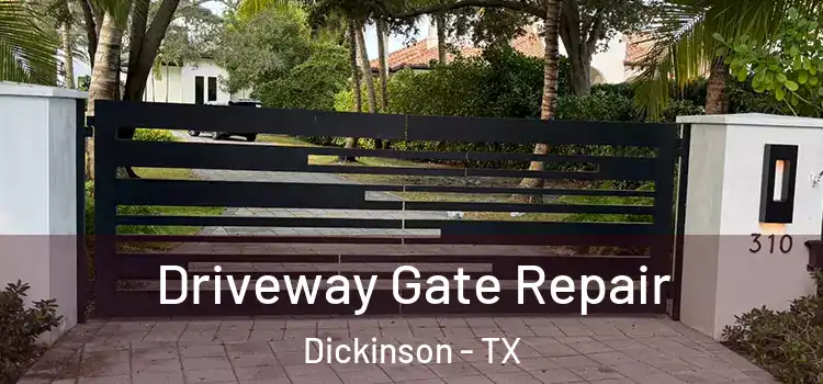 Driveway Gate Repair Dickinson - TX