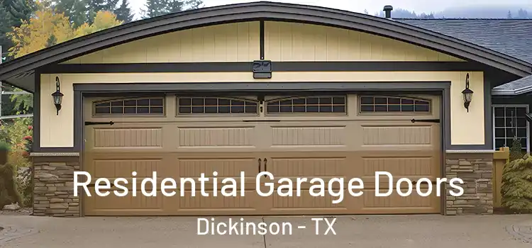  Residential Garage Doors Dickinson - TX