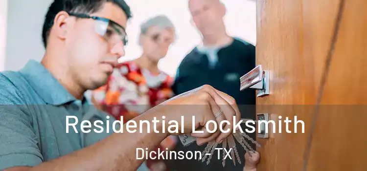 Residential Locksmith Dickinson - TX