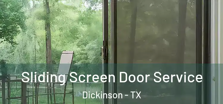 Sliding Screen Door Service Dickinson - TX