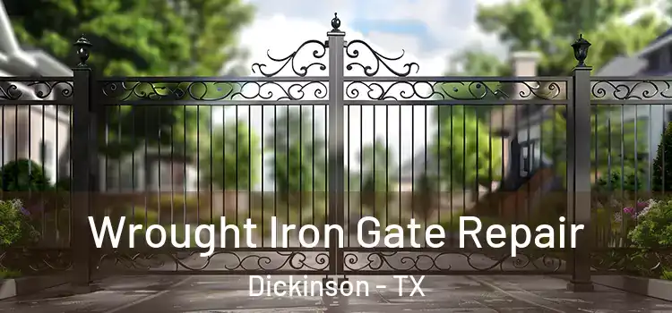 Wrought Iron Gate Repair Dickinson - TX